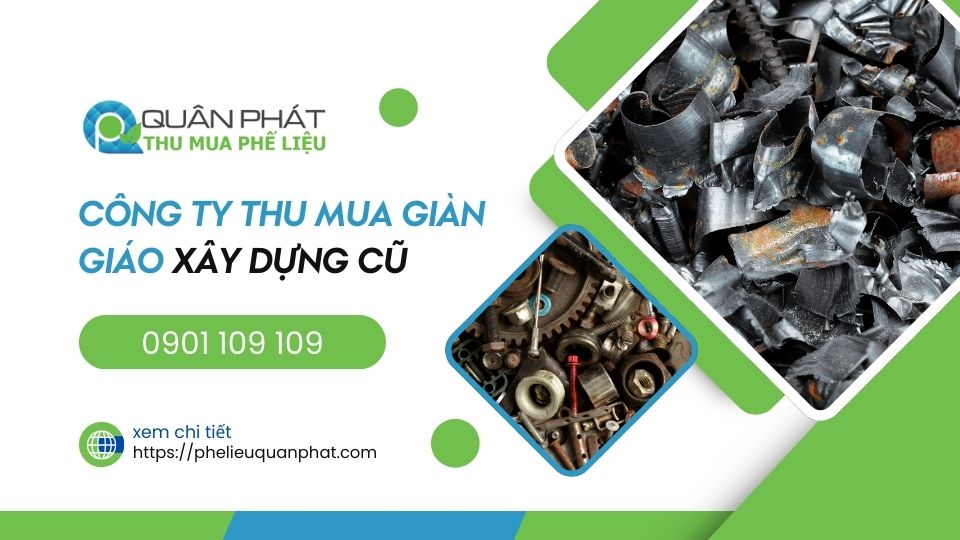 Thu mua giàn giáo cũ giá cao Thu mua giàn giáo cũ giá cao