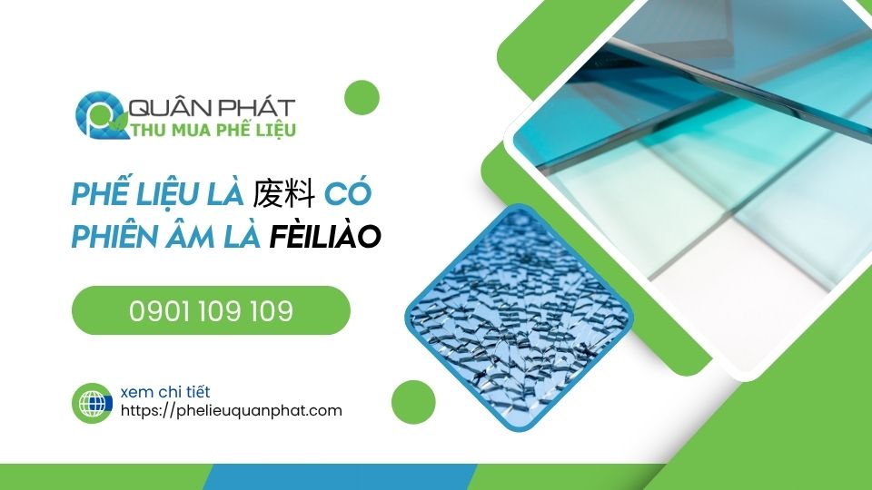 Phế liệu tiếng Trung là gì Trong tiếng Trung, phế liệu là 废料 có phiên âm là fèiliào