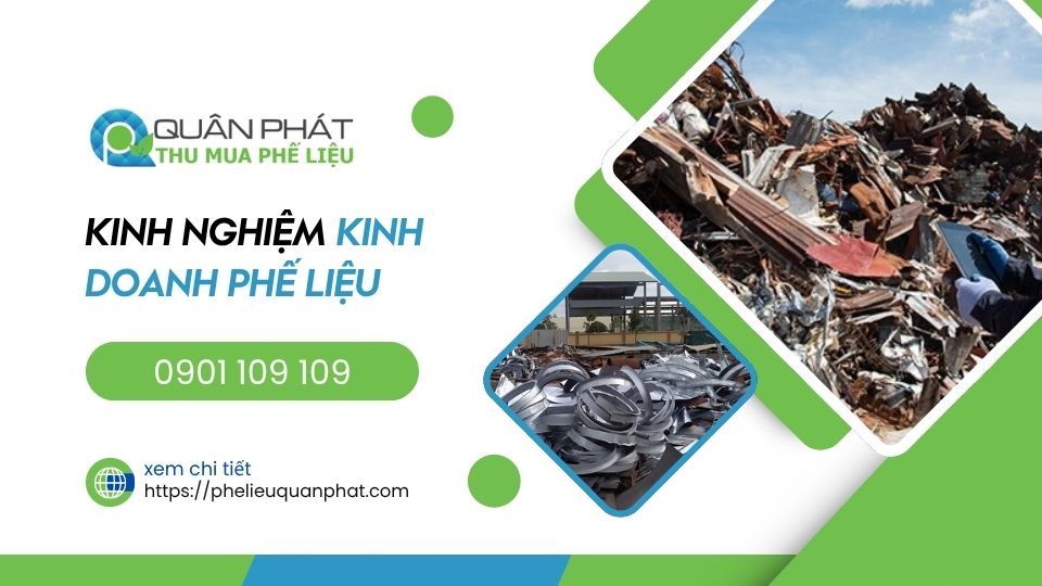 Cách mở đại lý thu mua phế liệu